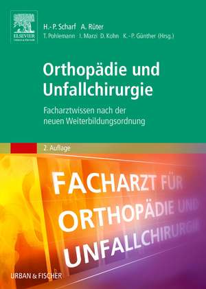 Orthopädie und Unfallchirurgie de Hanns-Peter Scharf