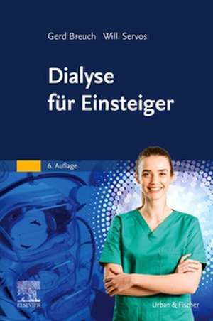 Dialyse für Einsteiger de Gerd Breuch