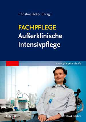 Fachpflege Außerklinische Intensivpflege de Christine Keller