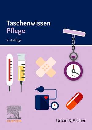 Taschenwissen Pflege de Elsevier Gmbh