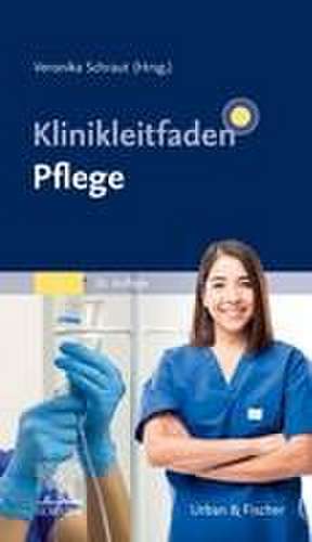 Klinikleitfaden Pflege de Veronika Schraut