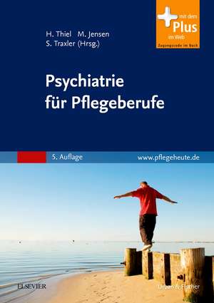 Psychiatrie für Pflegeberufe de Holger Thiel