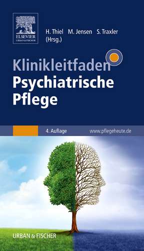 Klinikleitfaden Psychiatrische Pflege de Holger Thiel