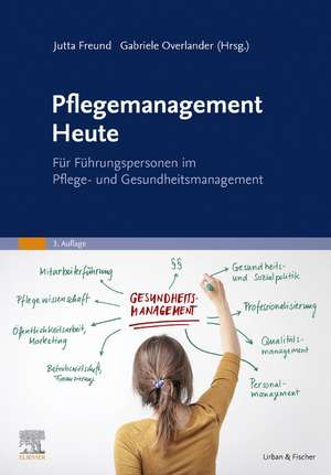 Pflegemanagement Heute de Jutta Freund