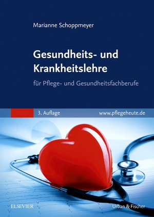 Gesundheits- und Krankheitslehre de Marianne Schoppmeyer