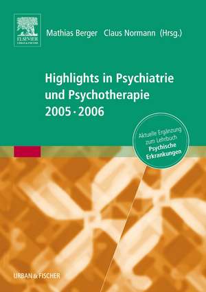 Highlights in Psychiatrie und Psychotherapie 2005/06 de Mathias Berger