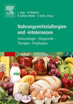 Nahrungsmittelallergien und -intoleranzen de Lothar Jäger