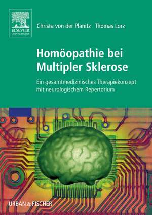 Homöopathie bei Multipler Sklerose de Christa von der Planitz