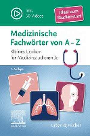 Medizinische Fachwörter von A-Z de Elsevier Gmbh