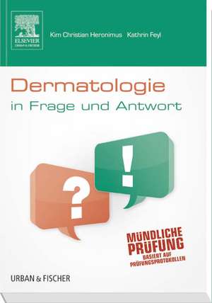 Dermatologie in Frage und Antwort de Kim Christian Heronimus