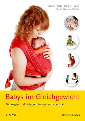 Babys im Gleichgewicht de Birgit Kienzle-Müller