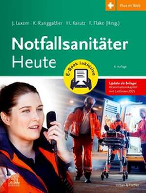Notfallsanitäter Heute + E-Book de Jürgen Luxem