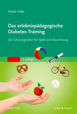 Das erlebnispädagogische Diabetes-Training de Nicola Haller