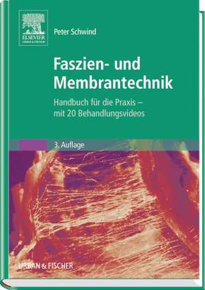 Faszien- und Membrantechnik de Peter Schwind