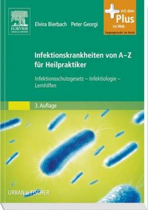 Infektionskrankheiten von A-Z für Heilpraktiker de Elvira Bierbach