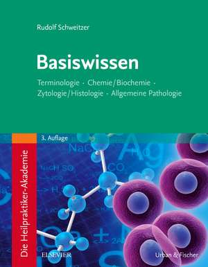 Die Heilpraktiker-Akademie. Basiswissen de Rudolf Schweitzer