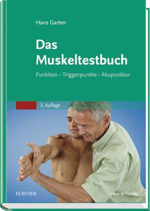Das Muskeltestbuch de Hans Garten