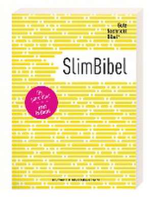 Gute Nachricht Bibel - SlimBibel: Die ganze Bibel - jetzt in dünn! Altes & Neues Testament I interkonfessionelle Übersetzung I moderne Sprache I leicht zu lesen I Dünndruck-Bibel im innovativen Design