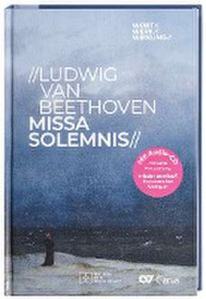 Ludwig van Beethoven, Missa Solemnis. de Hans-Joachim Hinrichsen