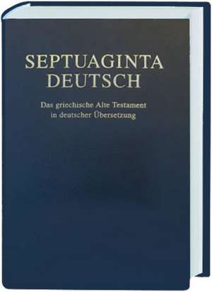 Septuaginta Deutsch de Martin Karrer