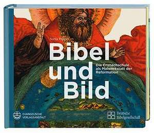 Bibel und Bild de Sonja Poppe