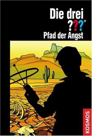 Die drei ??? Pfad der Angst (drei Fragezeichen) de Astrid Vollenbruch