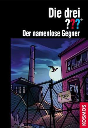 Die drei ??? Der namenlose Gegner (drei Fragezeichen) de Silvia Christoph