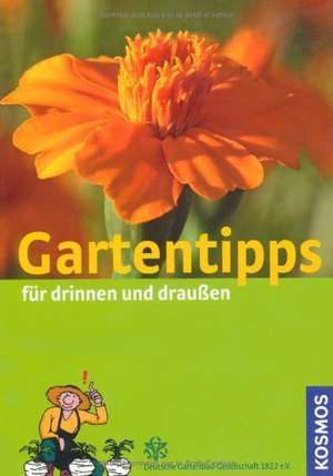 Gartentipps für drinnen und draußen de Karlheinz Jacobi