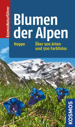 Blumen der Alpen de Ansgar Hoppe