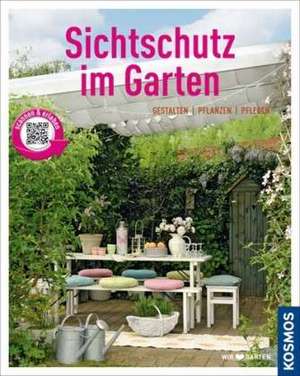 Sichtschutz im Garten (Mein Garten) de Tanja Ratsch