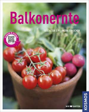 Balkonernte (Mein Garten) de Melanie Grabner