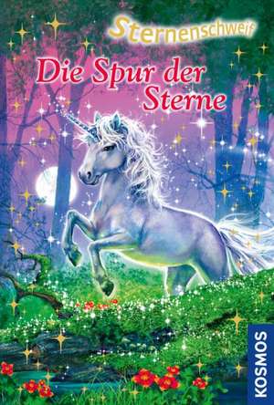 Sternenschweif 45. Die Spur der Sterne de Linda Chapman