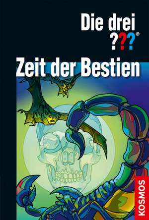 Sonnleitner, M: drei ??? Zeit der Bestien