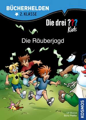 Die drei ??? Kids, Bücherhelden, Die Räuberjagd (drei Fragezeichen) de Ulf Blanck