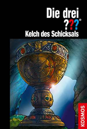 Die drei ??? Kelch des Schicksals de Kari Erlhoff