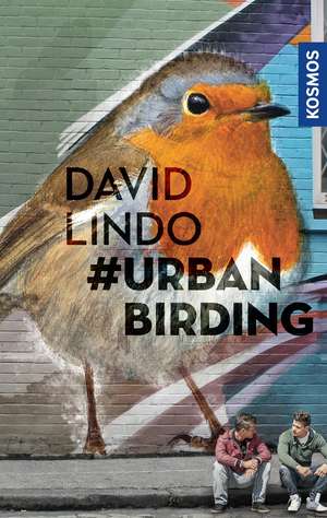 #Urban Birding de David Lindo