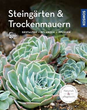 Steingärten und Trockenmauern (Mein Garten) de Angela Beck