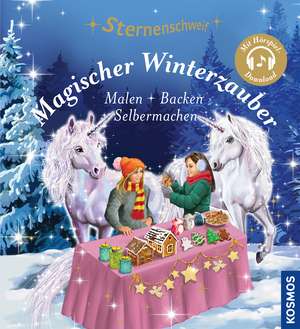 Sternenschweif, Magischer Winterzauber de Linda Chapman