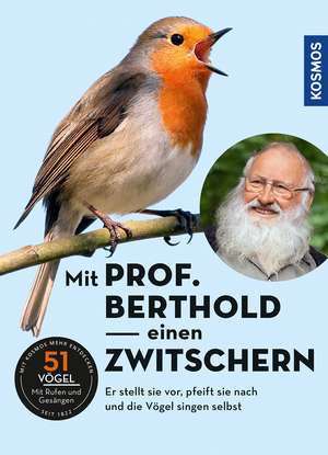 Mit Prof. Berthold einen zwitschern! de Peter Berthold