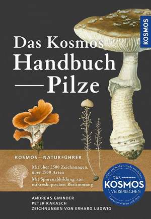 Das Kosmos-Handbuch Pilze de Andreas Gminder