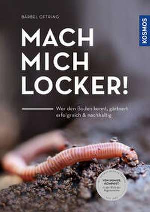 Mach mich locker! de Bärbel Oftring
