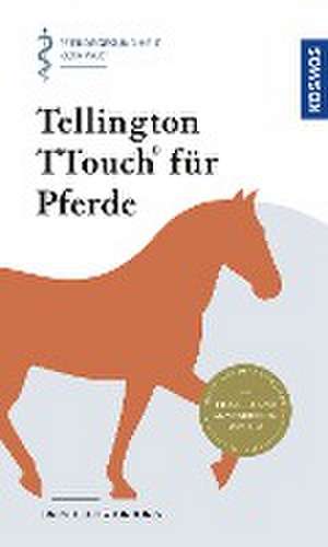 Tellington TTouch für Pferde de Linda Tellington-Jones