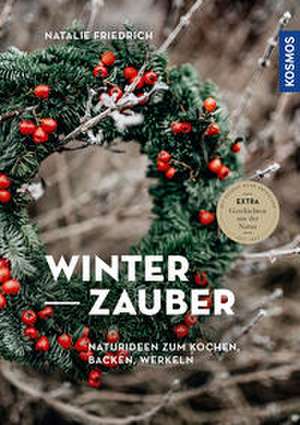 Winterzauber de Natalie Friedrich