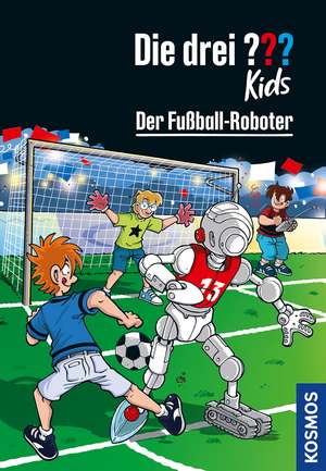 Die drei ??? Kids, 75, Der Fußball-Roboter de Ulf Blanck