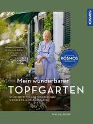 Mein wunderbarer Topfgarten de Tina Ullmann