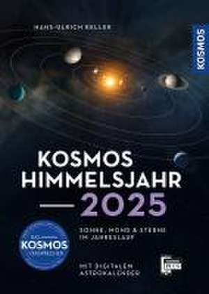 Kosmos Himmelsjahr 2025 de Hans-Ulrich Keller