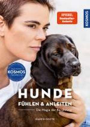 Hunde fühlen und anleiten de Maren Grote