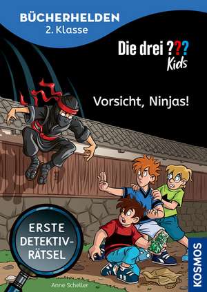 Die drei ??? Kids, Bücherhelden 2. Klasse, Vorsicht, Ninjas! de Anne Scheller