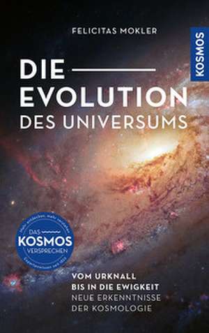 Die Evolution des Universums de Felicitas Mokler