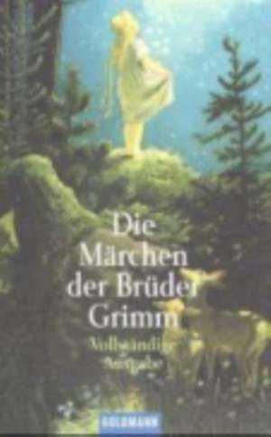 Die Märchen der Brüder Grimm de Gebrüder Grimm